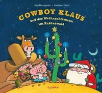 Produktbild: Cowboy Klaus und der Weihnachtsmann im Kaktuswald