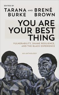 Bild vom Artikel You Are Your Best Thing vom Autor Tarana; Brown, Brene Burke
