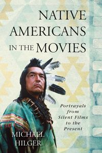 Produktbild: Native Americans in the Movies