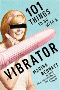 Produktbild: 101 Things to Do with a Vibrator