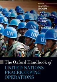 Produktbild: The Oxford Handbook of United Nations Peacekeeping Operations