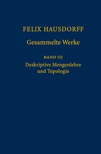 Produktbild: Felix Hausdorff - Gesammelte Werke Band III