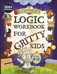 Produktbild: An Intermediate Logic Workbook for Gritty Kids