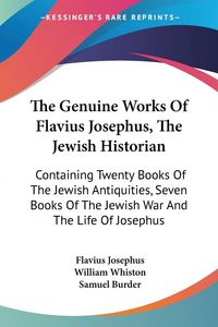 Produktbild: The Genuine Works Of Flavius Josephus, The Jewish Historian