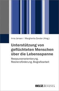 Produktbild: Unterst&uuml;tzung von gefl&uuml;chteten Menschen &uuml;ber die Lebensspanne
