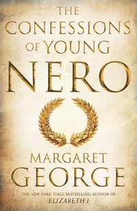 Produktbild: George, M: Confessions of Young Nero