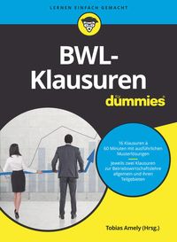Bild vom Artikel BWL-Klausuren für Dummies vom Autor Alexander Deseniss