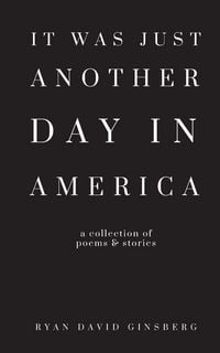 Produktbild: It Was Just Another Day in America