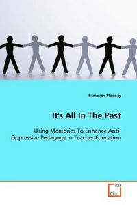Produktbild: Mooney, E: It's All In The Past