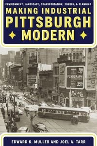 Produktbild: Making Industrial Pittsburgh Modern
