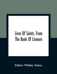Produktbild: Lives Of Saints, From The Book Of Lismore