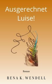 Produktbild: Ausgerechnet Luise!