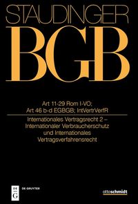 Produktbild: Art 11-29 Rom I-VO; Art 46 b und c EGBGB; IntVertrVerfR