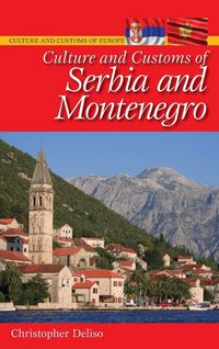 Produktbild: Culture and Customs of Serbia and Montenegro