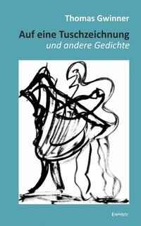 Produktbild: Auf eine Tuschzeichnung und andere Gedichte