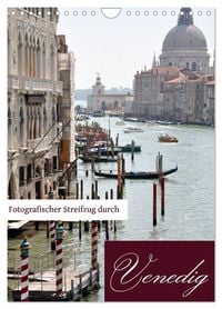 Produktbild: Fotografischer Streifzug durch Venedig (Wandkalender 2026 DIN A4 hoch), CALVENDO Monatskalender