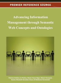 Produktbild: Advancing Information Management through Semantic Web Concepts and Ontologies