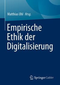 Produktbild: Empirische Ethik der Digitalisierung