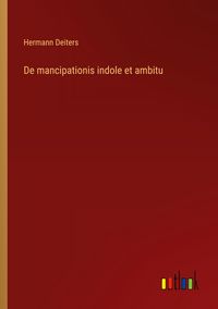 Produktbild: De mancipationis indole et ambitu