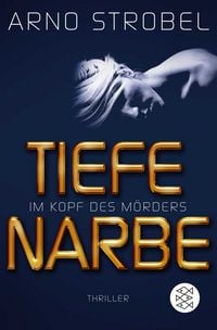 Produktbild: Im Kopf des M&ouml;rders - Tiefe Narbe