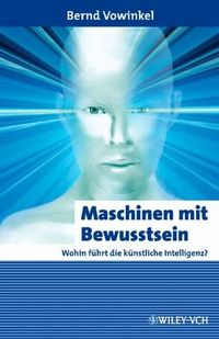 Produktbild: Vowinkel, B: Maschinen mit Bewusstsein