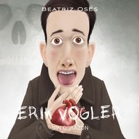 Produktbild: Erik Vogler: Sin coraz&oacute;n