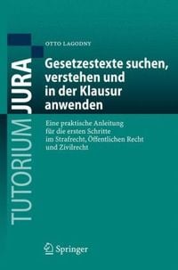 Produktbild: Gesetzestexte suchen, verstehen und in der Klausur anwenden