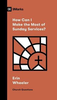 Produktbild: How Can I Make the Most of Sunday Services?