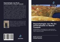 Produktbild: Depositologie van Pb-Zn-mineralisatie in Noord-Tunesi&euml;