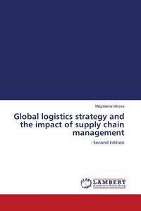 Produktbild: Global logistics strategy and the impact of supply chain management