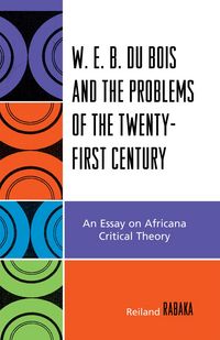 Produktbild: W.E.B. Du Bois and the Problems of the Twenty-First Century