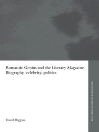 Produktbild: Higgins, D: Romantic Genius and the Literary Magazine
