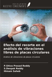 Produktbild: Efecto del recorte en el an&aacute;lisis de vibraciones libres de placas circulares