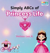 Produktbild: Simply ABCs of Princess Life