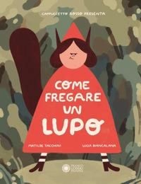 Produktbild: Come fregare un lupo