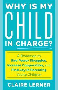 Produktbild: Why Is My Child in Charge?