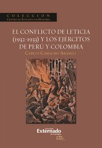 Produktbild: El conflicto de Leticia (1932-1933) y los ej&eacute;rcitos de Per&uacute; y Colombia