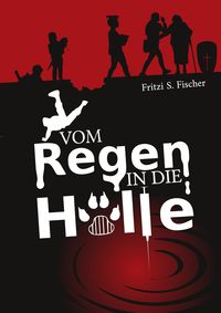 Produktbild: Vom Regen in die H&ouml;lle
