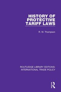 Produktbild: History of Protective Tariff Laws