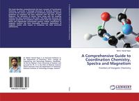 Produktbild: A Comprehensive Guide to Coordination Chemistry, Spectra and Magnetism