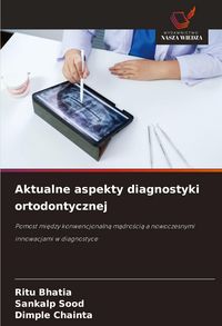 Produktbild: Aktualne aspekty diagnostyki ortodontycznej