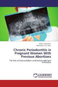 Produktbild: Hamodat, H: Chronic Periodontitis in Pregnant Women With Pre