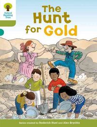 Produktbild: Oxford Reading Tree: Level 7: More Stories A: The Hunt for Gold