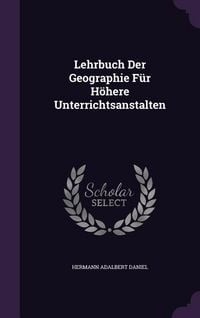 Produktbild: Lehrbuch Der Geographie F&uuml;r H&ouml;here Unterrichtsanstalten