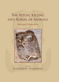 Produktbild: Ritual Killing and Burial of Animals