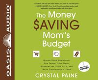 Produktbild: The Money Saving Mom's Budget: Slash Your Spending, Pay Down Your Debt, Streamline Your Life, and Save Thousands a Year