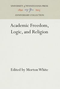 Produktbild: Academic Freedom, Logic, and Religion