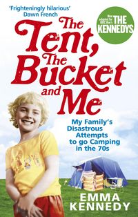 Produktbild: The Tent, the Bucket and Me