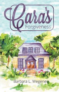 Produktbild: Cara's Forgiveness