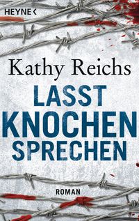 Bild vom Artikel Lasst Knochen sprechen / Tempe Brennan Bd.3 vom Autor Kathy Reichs